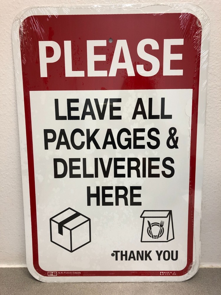Hy-Ko HW-04001 “Leave all Packages & Deliveries Here” Sign 18 in. H X 12 in. W